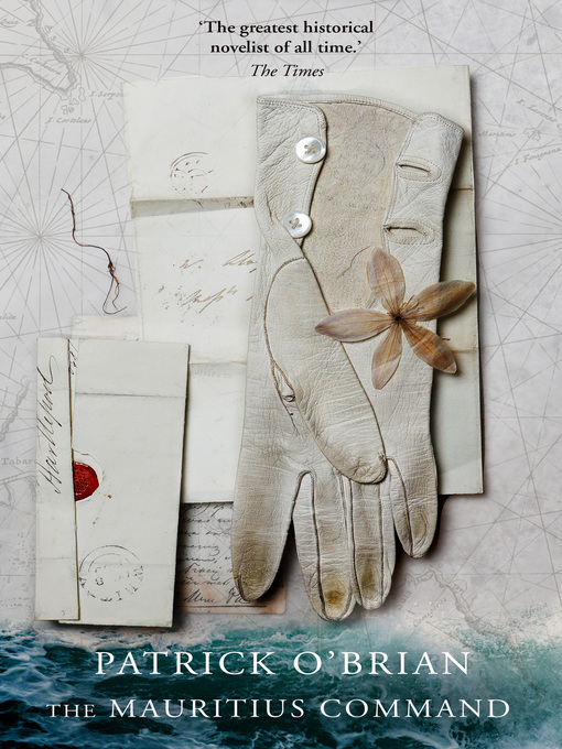 Title details for The Mauritius Command by Patrick O'Brian - Available